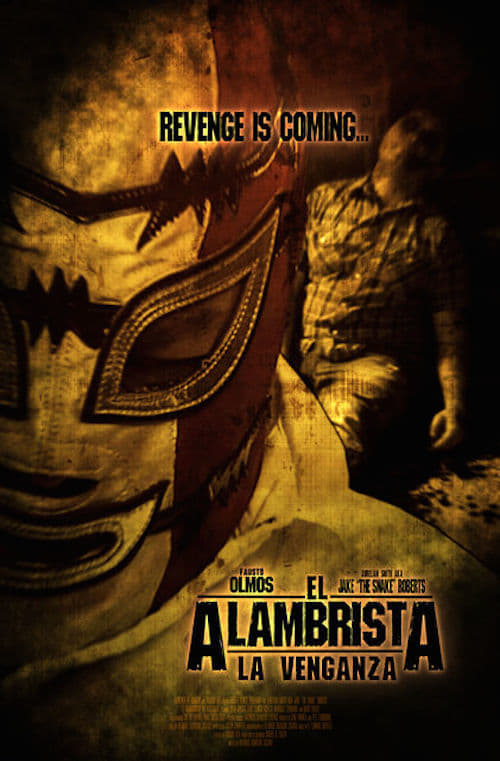 Poster de El Alambrista: La Venganza