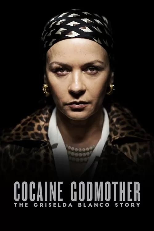 Poster de La Madrina de la cocaina - La historia de Griselda Blanco