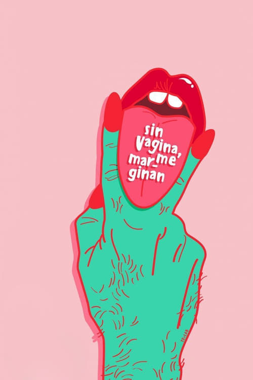Poster de Sin vagina, me marginan