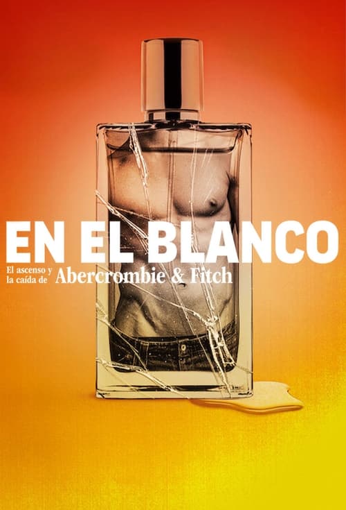 Poster de En el blanco: El ascenso y la caída de Abercrombie y Fitch