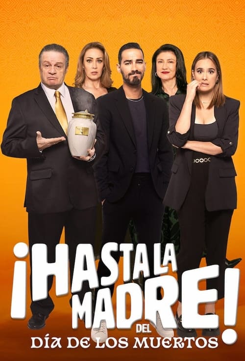 Poster de ¡Hasta la madre! del Día de los muertos