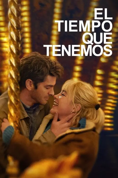 Poster de El Tiempo Que Tenemos