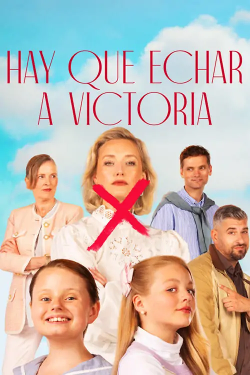 Poster de Hay que echar a Victoria