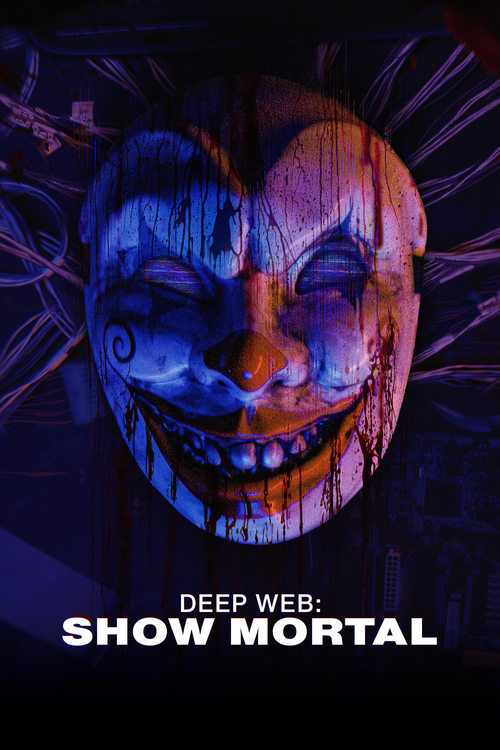 Poster de The Deep Web: Murdershow