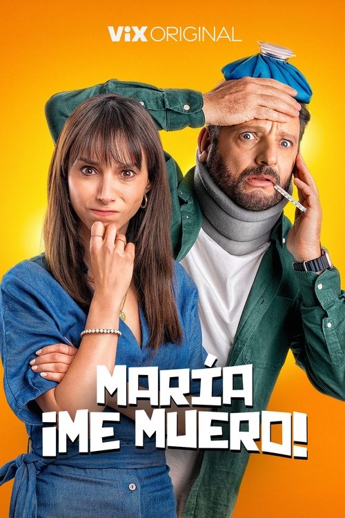 Poster de María, ¡Me muero!